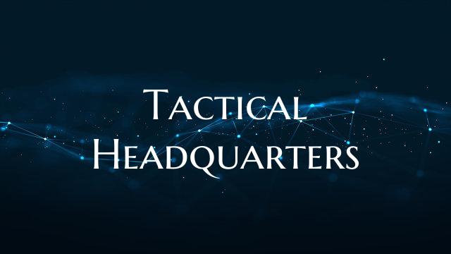 Tactical Headquarters