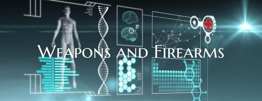 Weapons and Firearms