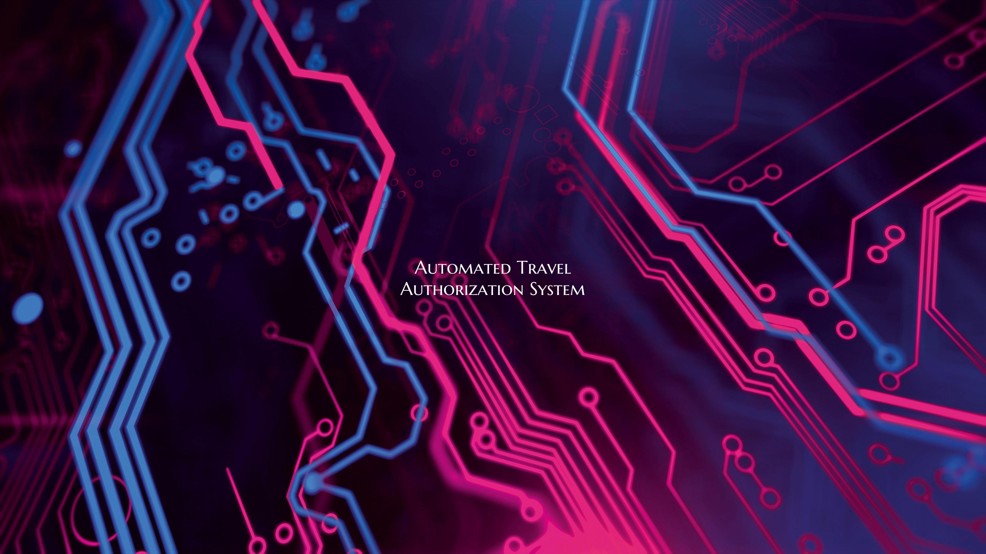 Automated Travel Authorization System