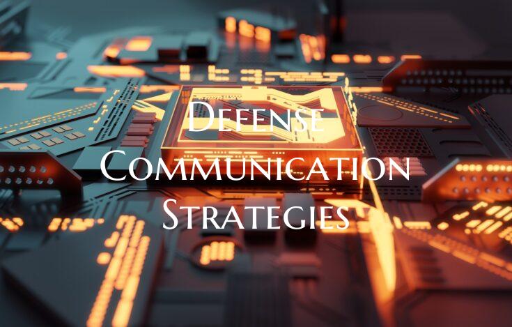 Defense Communication Strategies