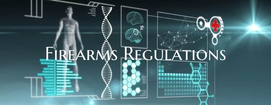 Firearms Regulations