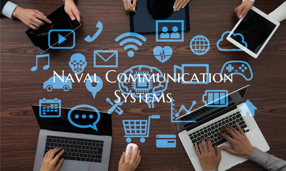 Naval Communication Systems