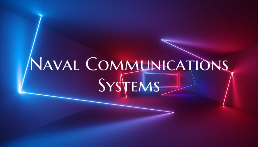 Naval Communications Systems